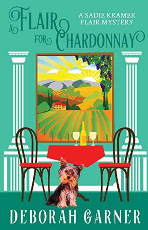 Book cover for "A Flair for Chardonnay" by Deborah Garner