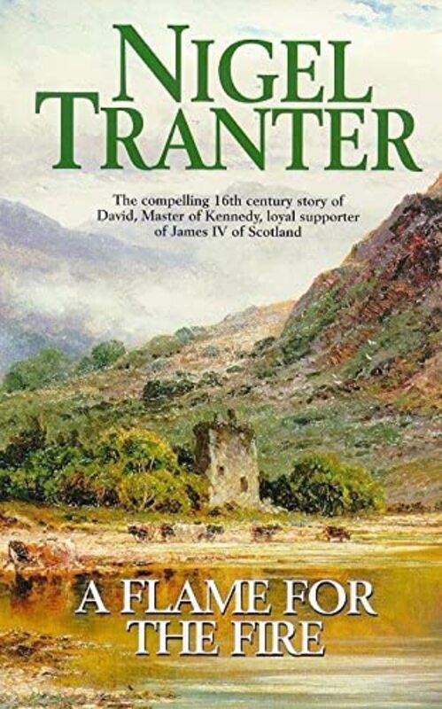 Book cover for "A Flame for the Fire" by Nigel Tranter