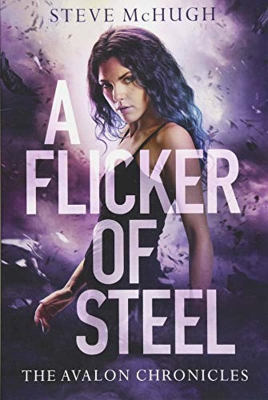 Book cover for "A Flicker of Steel" by Steve McHugh