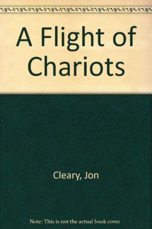 Book cover for "A Flight of Chariots" by Jon Cleary