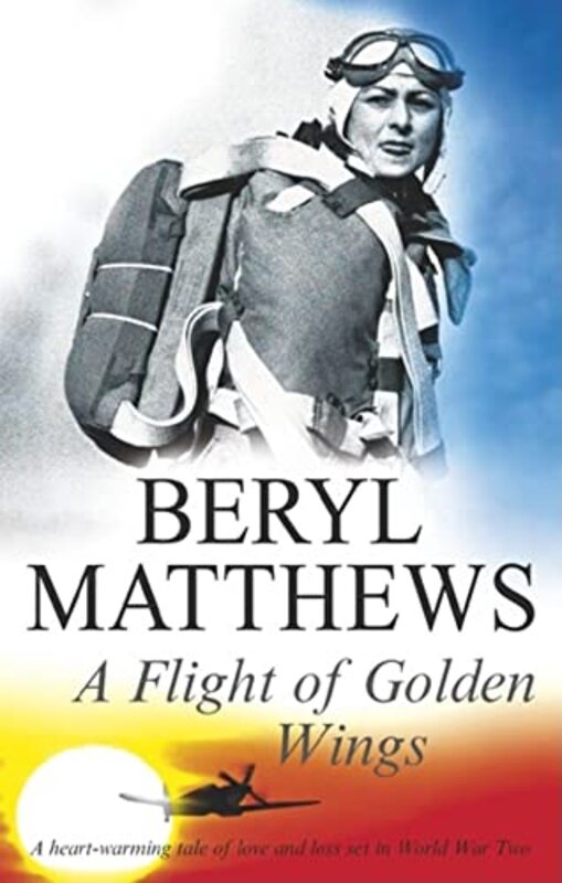Book cover for "A Flight of Golden Wings" by Beryl Matthews