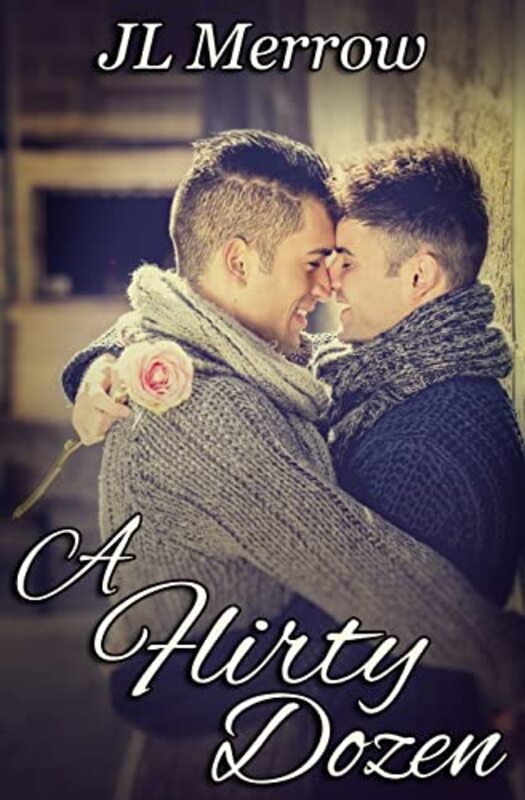 Book cover for "A Flirty Dozen" by JL Merrow