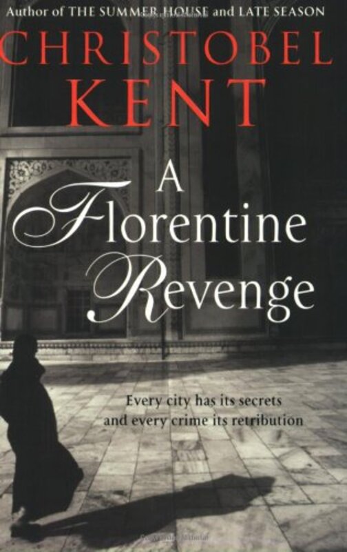 Book cover for "A Florentine Revenge" by Christobel Kent