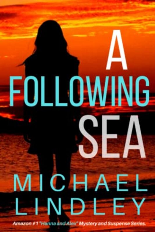 Book cover for "A Following Sea" by Michael Lindley