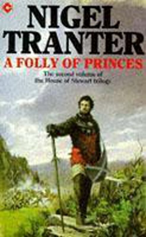 Book cover for "A Folly of Princes" by Nigel Tranter