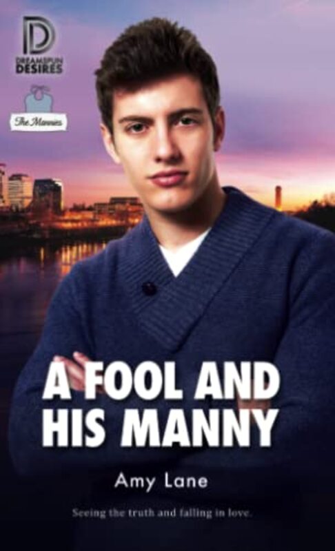 Book cover for "A Fool and His Manny" by Amy Lane