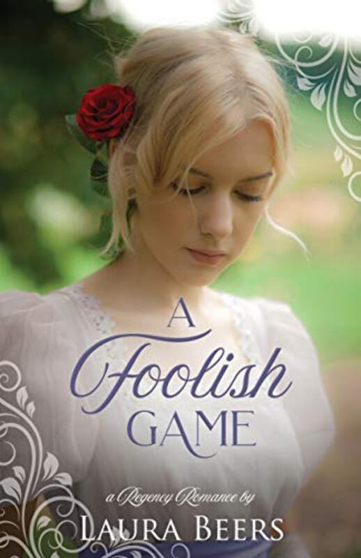 Book cover for "A Foolish Game" by Laura Beers