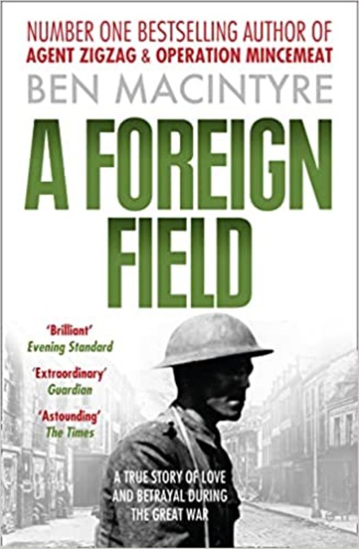 Book cover for "A Foreign Field" by Ben Macintyre