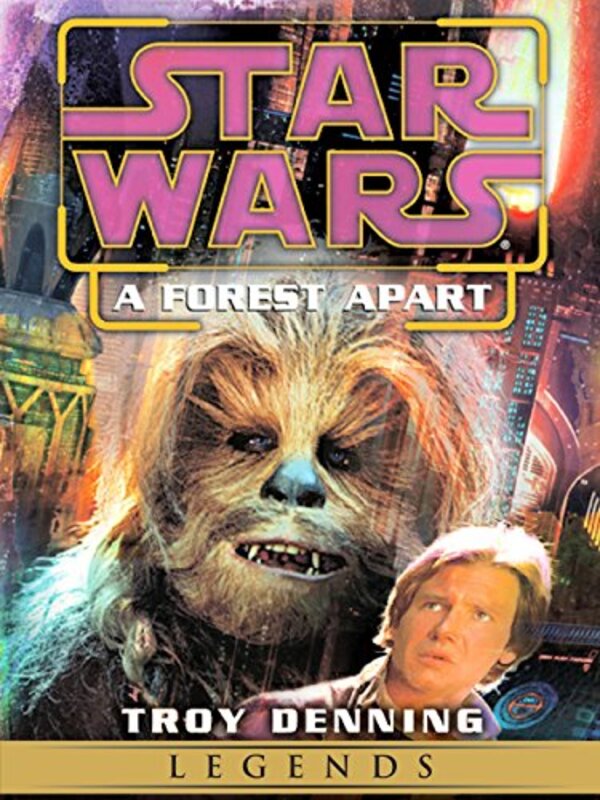 Book cover for "A Forest Apart" by Troy Denning