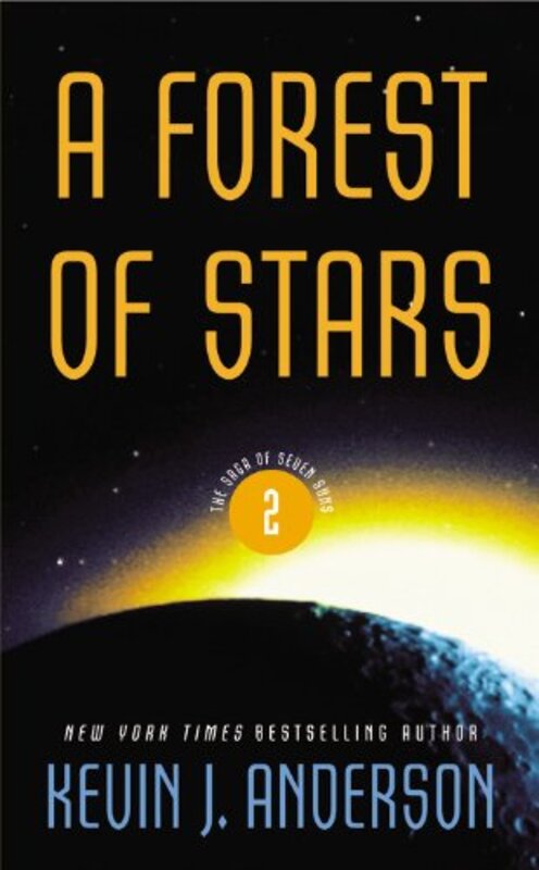 Book cover for "A Forest of Stars" by Kevin J Anderson