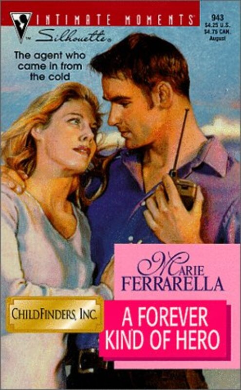 Book cover for "A Forever Kind of Hero" by Marie Ferrarella