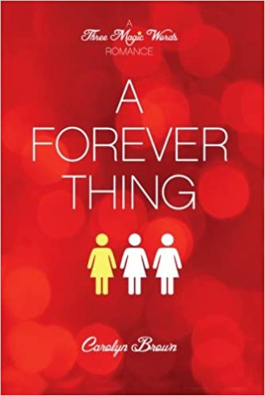Book cover for "A Forever Thing" by Carolyn Brown
