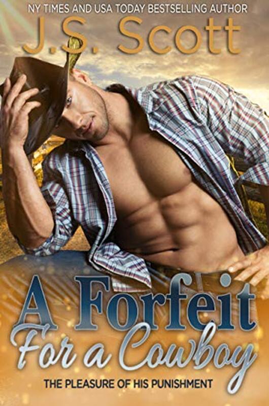 Book cover for "A Forfeit for a Cowboy" by JS Scott