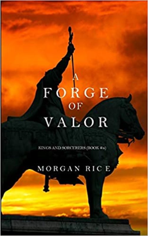Book cover for "A Forge of Valor" by Morgan Rice