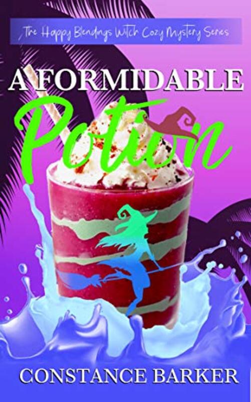 Book cover for "A Formidable Potion" by Constance Barker