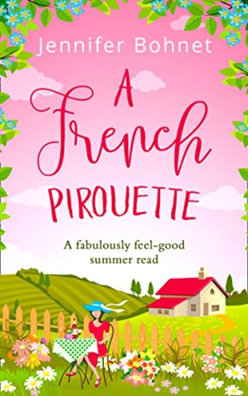 Book cover for "A French Pirouette" by Jennifer Bohnet