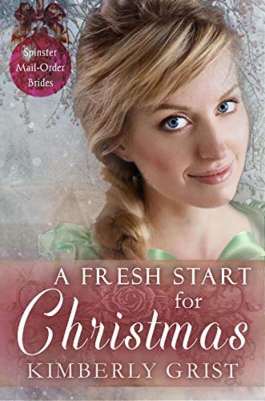 Book cover for "A Fresh Start for Christmas" by Kimberly Grist
