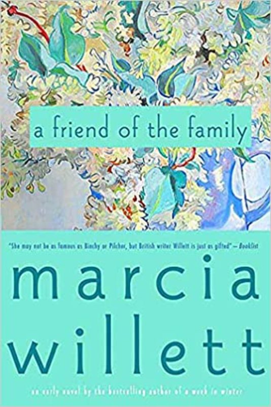 Book cover for "A Friend of the Family" by Marcia Willett