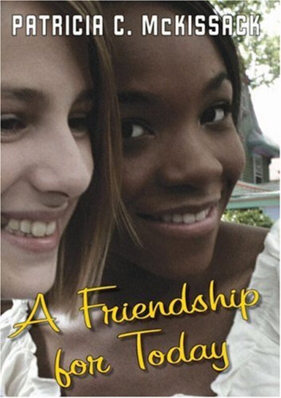 Book cover for "A Friendship for Today" by Patricia C McKissack