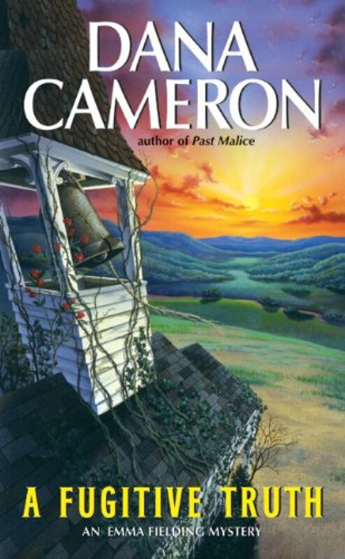 Book cover for "A Fugitive Truth" by Dana Cameron
