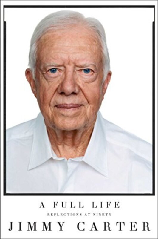 Book cover for "A Full Life" by Jimmy Carter