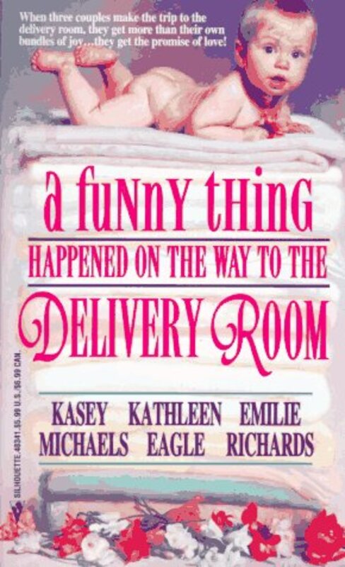 Book cover for "A Funny Thing Happened On The Way To The Delivery Room" by Emilie Richards