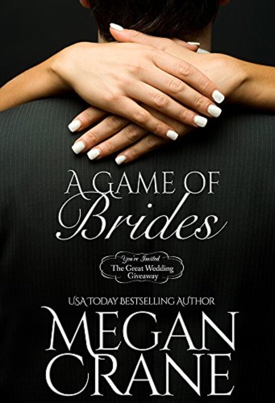 Book cover for "A Game of Brides" by Megan Crane