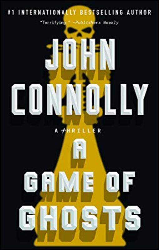 Book cover for "A Game of Ghosts" by John Connolly