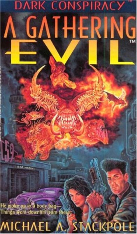 Book cover for "A Gathering Evil" by Michael A Stackpole