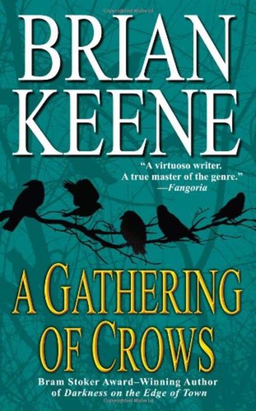 Book cover for "A Gathering of Crows" by Brian Keene