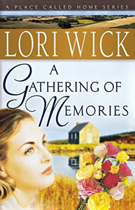 Book cover for "A Gathering of Memories" by Lori Wick