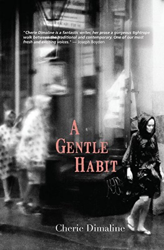 Book cover for "A Gentle Habit" by Cherie Dimaline