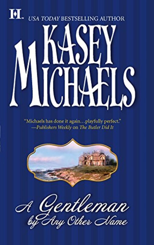 Book cover for "A Gentleman by Any Other Name" by Kasey Michaels