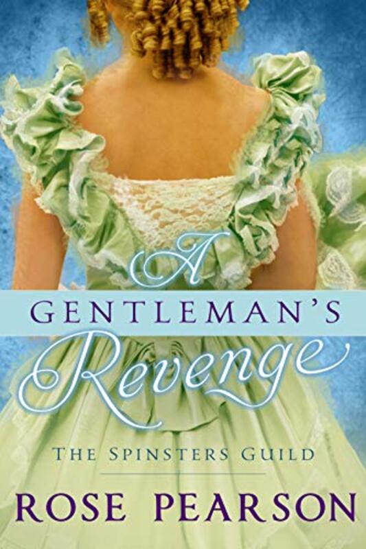 Book cover for "A Gentleman's Revenge" by Rose Pearson