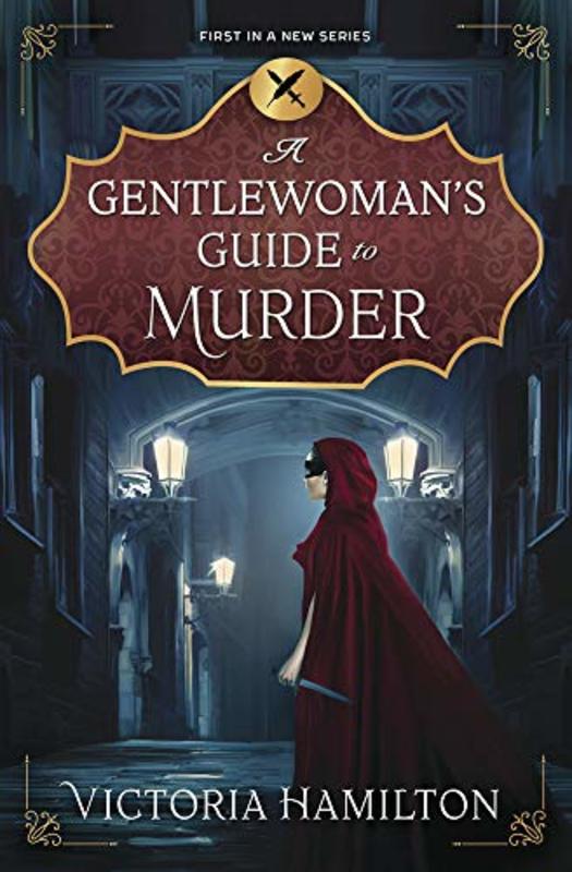 Book cover for "A Gentlewoman's Guide to Murder" by Victoria Hamilton