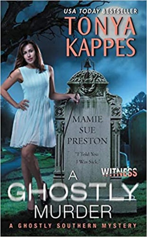 Book cover for "A Ghostly Murder" by Tonya Kappes
