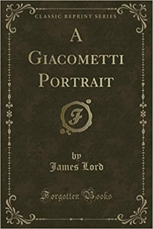 Book cover for "A Giacometti Portrait" by James Lord
