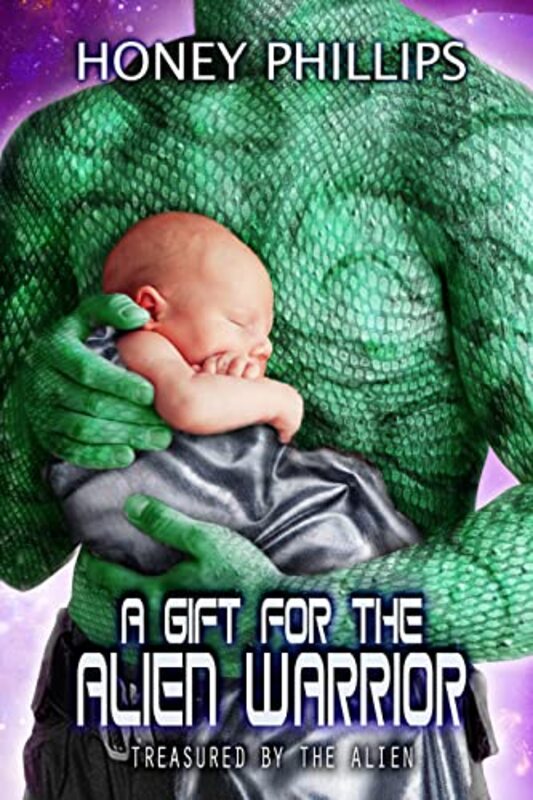 Book cover for "A Gift for the Alien Warrior" by Honey Phillips