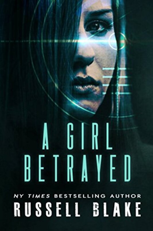 Book cover for "A Girl Betrayed" by Russell Blake