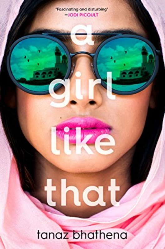 Book cover for "A Girl Like That" by Tanaz Bhathena