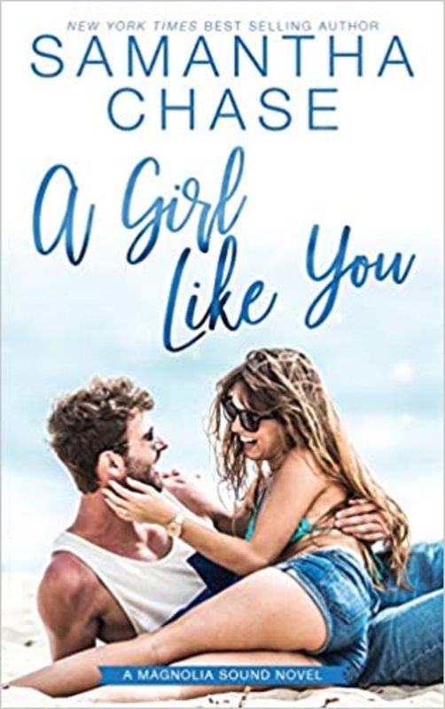 Book cover for "A Girl Like You" by Samantha Chase