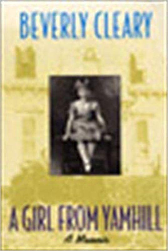 Book cover for "A Girl from Yamhill" by Beverly Cleary