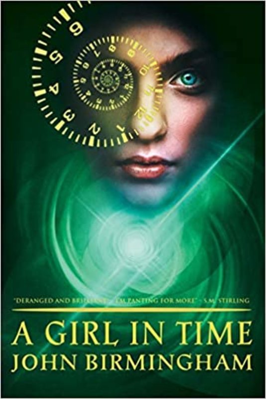 Book cover for "A Girl in Time" by John Birmingham