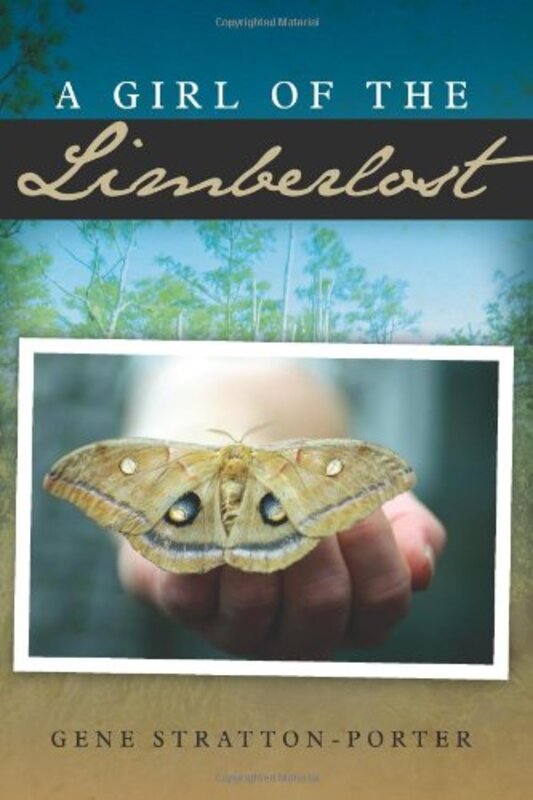 Book cover for "A Girl of the Limberlost" by Gene Stratton Porter