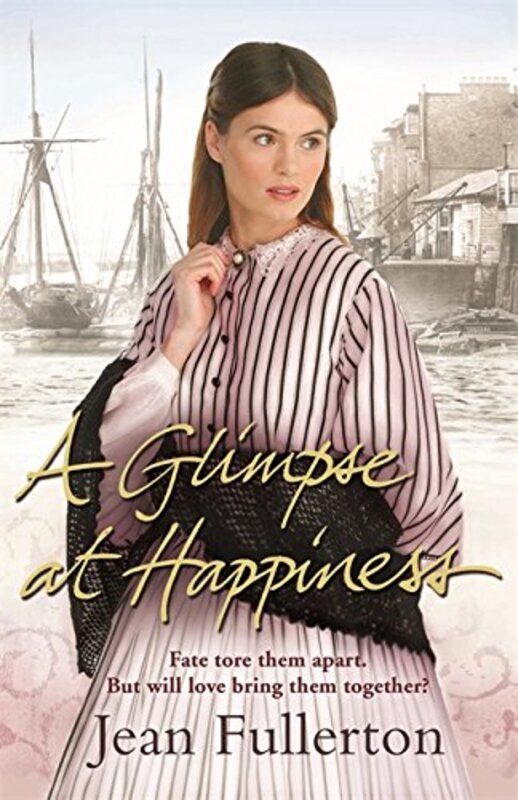 Book cover for "A Glimpse At Happiness" by Jean Fullerton