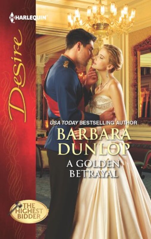 Book cover for "A Golden Betrayal" by Barbara Dunlop