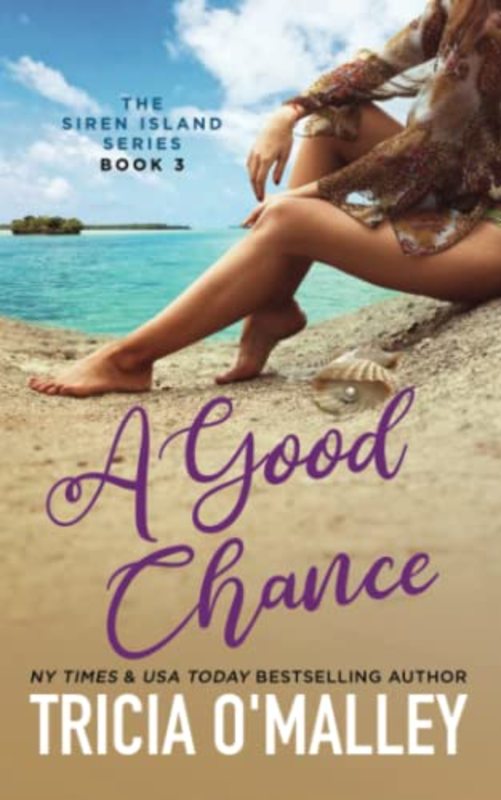 Book cover for "A Good Chance" by Tricia O'Malley