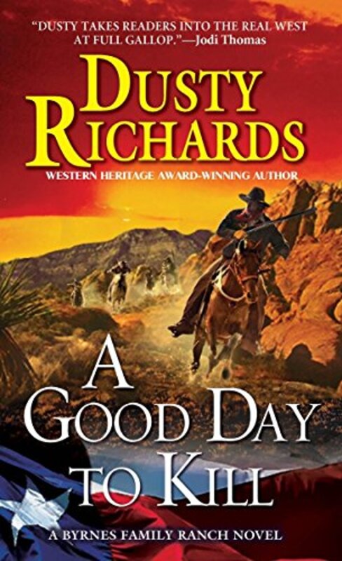 Book cover for "A Good Day To Kill" by Dusty Richards