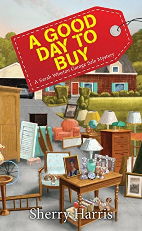 Book cover for "A Good Day to Buy" by Sherry Harris
