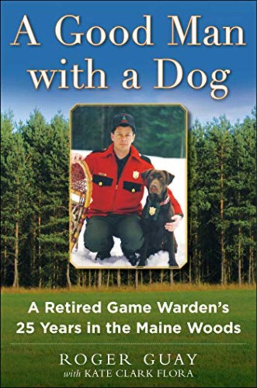 Book cover for "A Good Man with a Dog" by Kate Flora